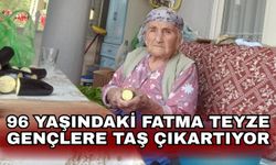 96 yaşındaki Fatma teyze gençlere taş çıkartıyor