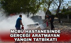 MCBÜ Hastanesinde gerçeği aratmayan yangın tatbikatı