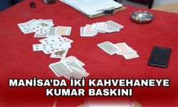Manisa’da iki kahvehaneye kumar baskını