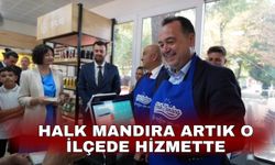 Halk Mandıra artık o ilçede hizmette