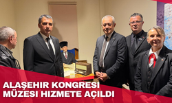 Alaşehir Kongresi Müzesi hizmete açıldı