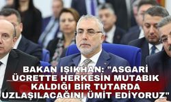 Bakan Işıkhan: "Asgari ücrette herkesin mutabık kaldığı bir tutarda uzlaşılacağını ümit ediyoruz"