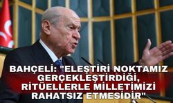 Bahçeli: "Eleştiri noktamız gerçekleştirdiği, ritüellerle milletimizi rahatsız etmesidir"