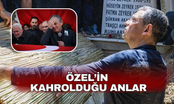 Özel’in  kahrolduğu anlar