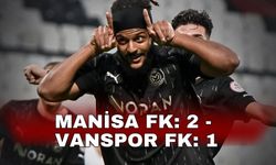 Manisa FK: 2 - Vanspor FK: 1