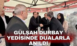 Gülşah Durbay yedisinde dualarla anıldı