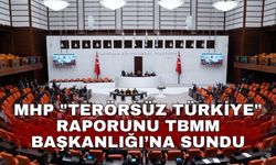 MHP "Terörsüz Türkiye" raporunu TBMM Başkanlığı’na sundu