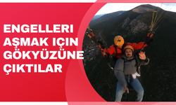 Engelleri aşmak için gökyüzüne çıktılar