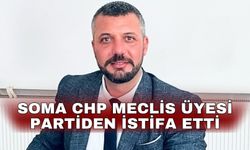 Soma CHP Meclis üyesi partiden istifa etti