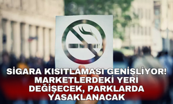 Sigara kısıtlaması genişliyor! Marketlerdeki yeri değişecek, parklarda yasaklanacak