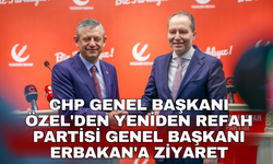 CHP Genel Başkanı Özel'den Yeniden Refah Partisi Genel Başkanı Erbakan'a ziyaret