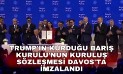 Trump'ın kurduğu Barış Kurulu'nun kuruluş sözleşmesi Davos'ta imzalandı