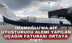 İmamoğlu’na ait uyuşturucu alemi yapılan uçağın faturası ortaya çıktı