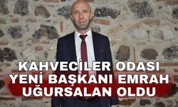 Kahveciler Odası yeni Başkanı Emrah Uğursalan oldu