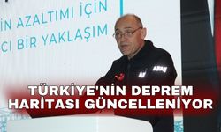 Türkiye'nin deprem haritası güncelleniyor