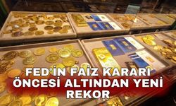 Fed'in faiz kararı öncesi altından yeni rekor