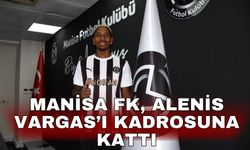 Manisa FK, Alenis Vargas’ı kadrosuna kattı