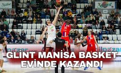 Glint Manisa Basket evinde kazandı