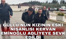 Güllü'nün kızının eski nişanlısı Kervan Eminoğlu adliyeye sevk edildi
