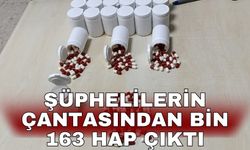 Şüphelilerin çantasından bin 163 hap çıktı