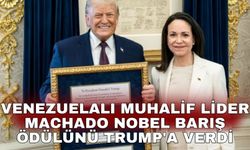 Venezuelalı muhalif lider Machado Nobel Barış Ödülünü Trump'a verdi