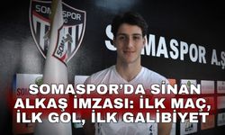 Somaspor’da Sinan Alkaş imzası: İlk maç, ilk gol, ilk galibiyet