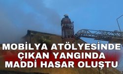 Mobilya atölyesinde çıkan yangında maddi hasar oluştu