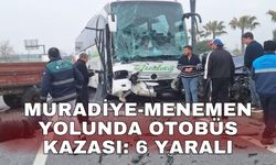 Muradiye-Menemen yolunda otobüs kazası: 6 yaralı