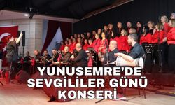 Yunusemre’de Sevgililer Günü konseri