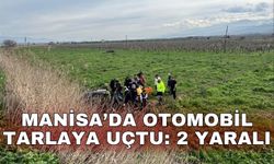 Manisa’da otomobil tarlaya uçtu: 2 yaralı