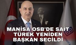 Manisa OSB'de Sait Türek yeniden başkan secildi