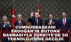 Cumhurbaşkanı Erdoğan'ın butona basmasıyla Türkiye'de 5G teknolojisine geçildi