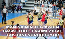 Manisa’nın tek kadın basketbol takımı zirve takibini sürdürüyor