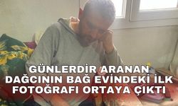 Günlerdir aranan dağcının bağ evindeki ilk fotoğrafı ortaya çıktı