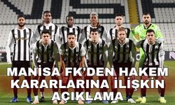 Manisa FK'den hakem kararlarına ilişkin açıklama
