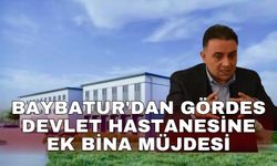 Baybatur'dan Gördes Devlet Hastanesine ek bina müjdesi