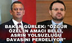 Bakan Gürlek: "Özgür Özel'in amacı belli, asrın yolsuzluğu davasını perdeliyor"