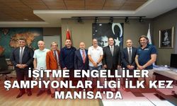 İşitme Engelliler Şampiyonlar Ligi ilk kez Manisa'da