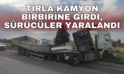 Tırla kamyon birbirine girdi, sürücüler yaralandı