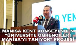 Manisa Kent Konseyi'nden “Üniversite Öğrencileri Manisa’yı Tanıyor” projesi