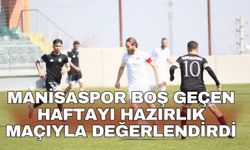 Manisaspor boş geçen haftayı hazırlık maçıyla değerlendirdi