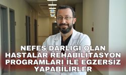 Nefes darlığı olan hastalar rehabilitasyon programları ile egzersiz yapabilirler