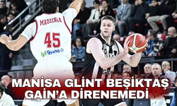 Manisa Glint Beşiktaş GAİN’a direnemedi