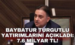 Baybatur Turgutlu yatırımlarını açıkladı: 7.6 Milyar TL!
