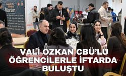 Vali Özkan CBÜ’lü öğrencilerle iftarda buluştu