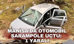 Manisa'da otomobil şarampole uçtu: 1 yaralı