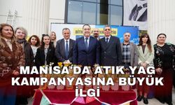 Manisa'da atık yağ kampanyasına büyük ilgi