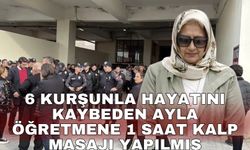 6 kurşunla hayatını kaybeden Ayla öğretmene 1 saat kalp masajı yapılmış