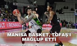 Manisa Basket, TOFAŞ'ı mağlup etti