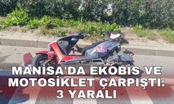 Manisa'da ekobis ve motosiklet çarpıştı: 3 yaralı